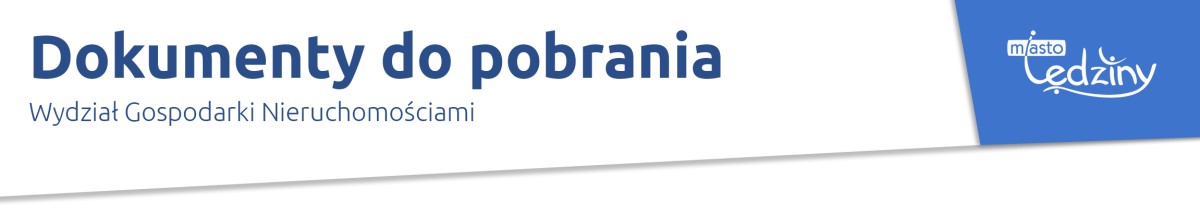 Dokumenty do pobrania - Wydział Gospodarki Nieruchomościami i Ochrony Środowiska