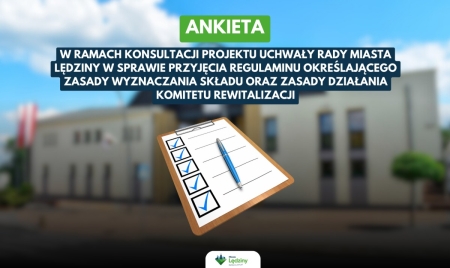 Grafika informacyjna dotycząca ankiety w ramach konsultacji projektu uchwały Rady Miasta Lędziny w sprawie Komitetu Rewitalizacji.